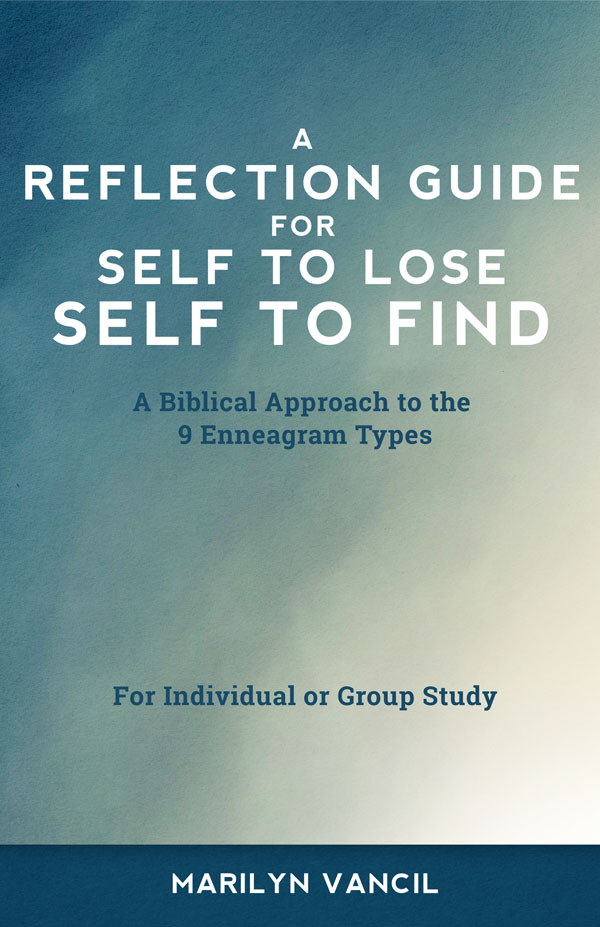 A Reflection Guide for Self to Lose - Self to Find
